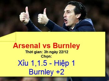 Đặt cược tốt nhất Ngoại Hạng Anh vòng 18: Arsenal vs Burnley