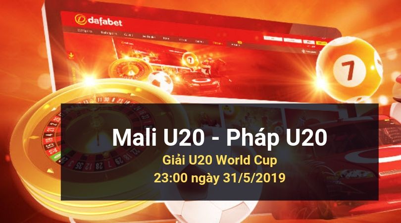 dafabetlinks - u20 world cup Mali U20 - Pháp U20