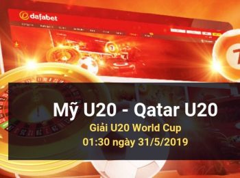 Mỹ U20 vs Qatar U20: Kèo bóng đá Dafabet ngày 31/05/2019