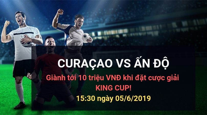 Dafabetlinks-keo-bong-da-king-cup-Quốc gia Curaçao vs Ấn Độ - khuyen mai dafabet