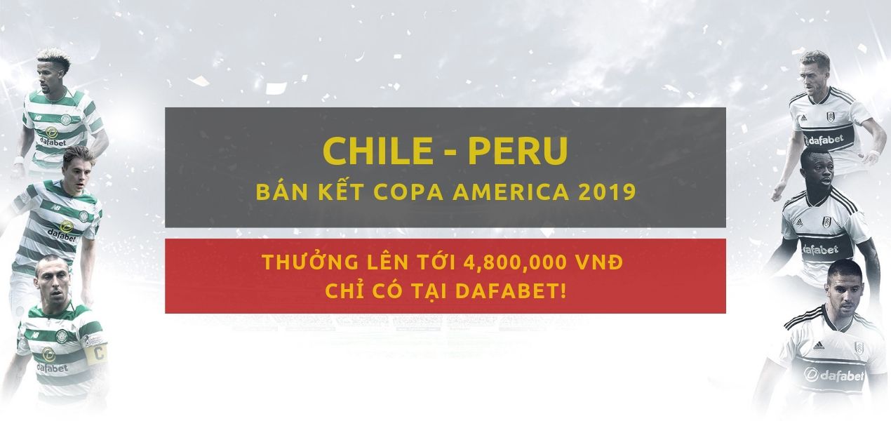 Chile vs Peru (Copa America 2019) - Kèo ngon Dafabet