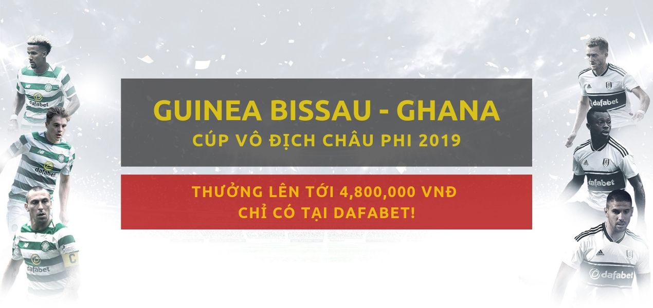 Mạng bóng Dafabet Guinea-Bissau vs Ghana