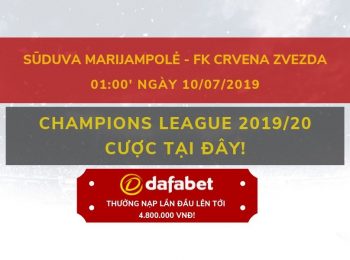 Dự đoán tỷ số Dafabet Suduva Marijampole vs FK Crvena zvezda: Nhà cái Dafabet ngày 10/07