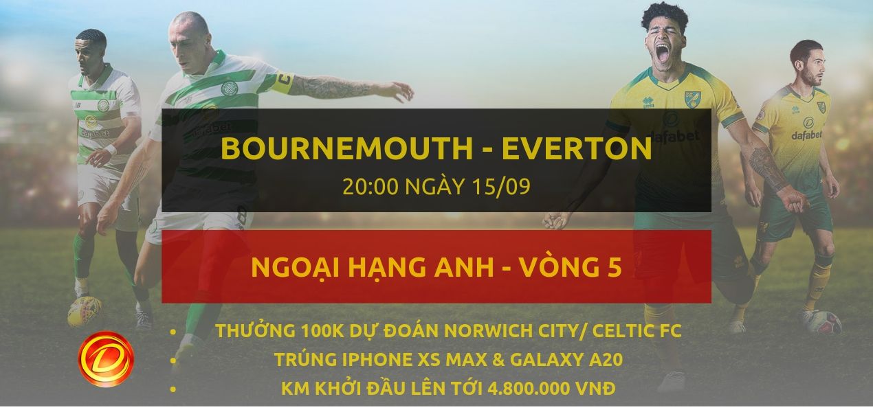keo bong da dafabet [NHA] Bournemouth vs Everton
