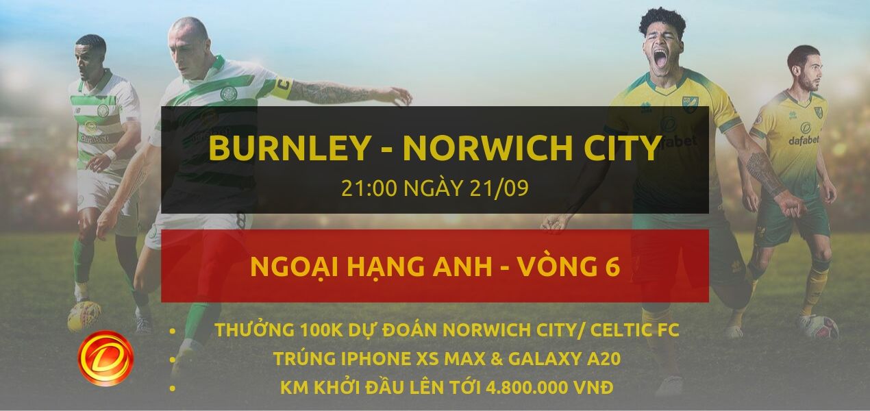 keo nha cai dafabet [NHA] Burnley vs Norwich City