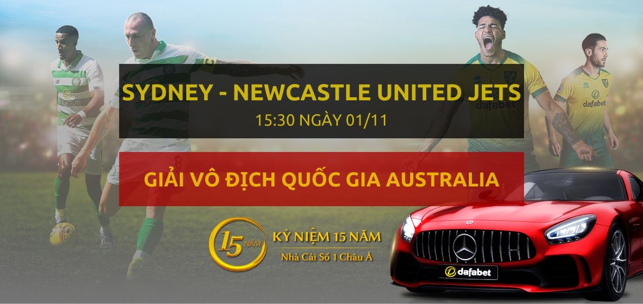 Sydney FC - Newcastle United Jets FC (15h30 ngày 01/11)