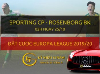 Sporting CP – Rosenborg BK (2h ngày mai 25/10)