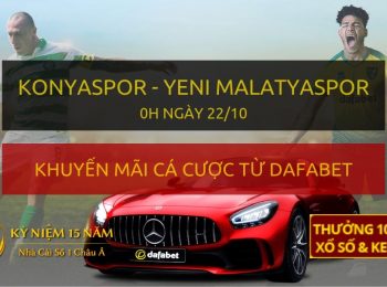 Soi kèo trực tiếp: Atiker Konyaspor vs Yeni Malatyaspor (0h đêm nay 22/10)