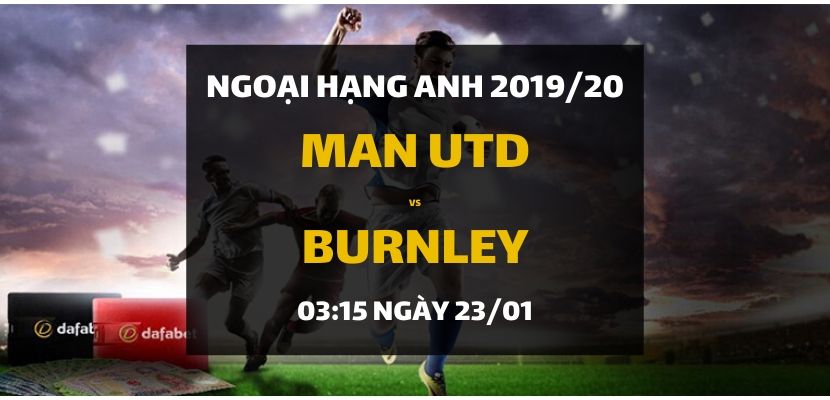 Man United - Burnley