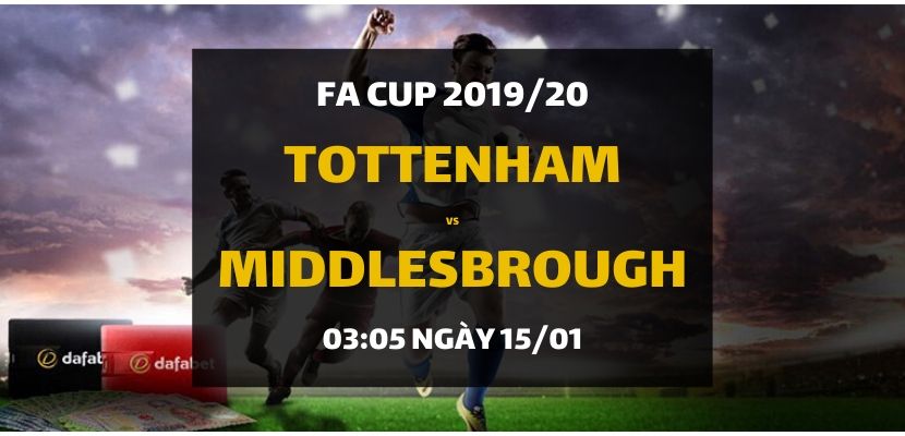 Tottenham - Middlesbrough (FA Cup)