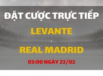 Levante – Real Madrid