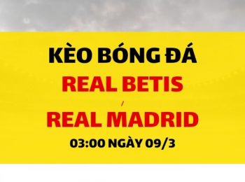 Real Betis – Real Madrid